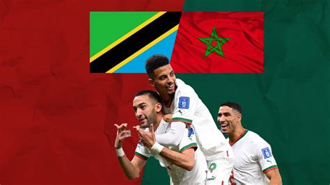 مباراة المغرب و تنزانيا